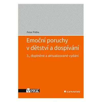 Emoční poruchy v dětství a dospívání - Peter Pöthe