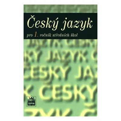 Český jazyk pro 1. ročník SOŠ - Marie Čechová