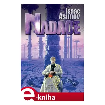 Nadace - Isaac Asimov