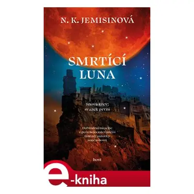 Smrtící luna - N. K. Jemisinová