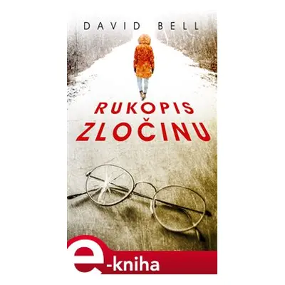 Rukopis zločinu - David Bell