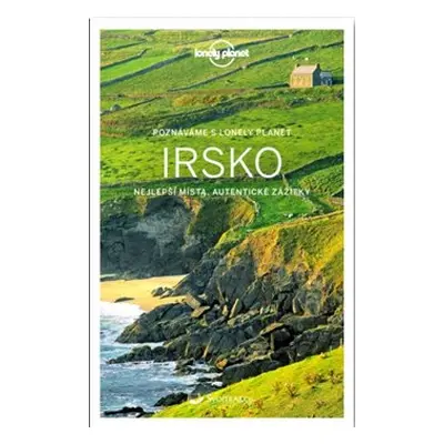 Poznáváme Irsko - Lonely Planet - Neil Wilson, Isabel Albiston, Fionn Davenport