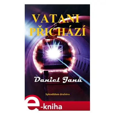 Vatani přichází - Daniel Janů