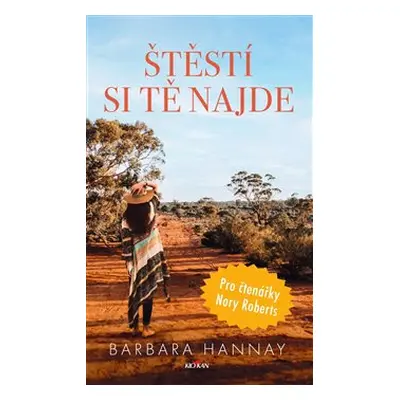 Štěstí si tě najde - Barbara Hannay