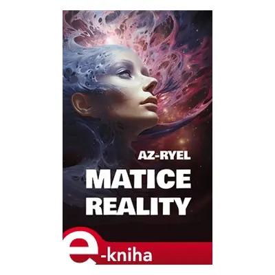 Matice reality - Az-ryel