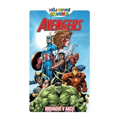 Můj první komiks: Avengers: Hrdinové v akci! - Jeff Parker