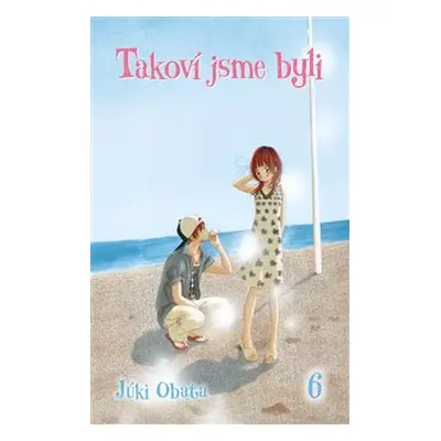 Takoví jsme byli 6 - Júki Obata