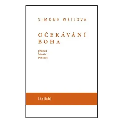 Očekávání Boha - Simone Weilová