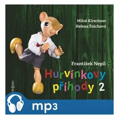 Hurvínkovy příhody 2, mp3 - František Nepil