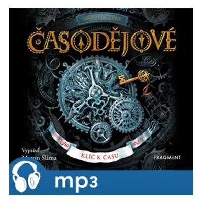 Časodějové – Klíč k času, mp3 - Natalja Ščerba