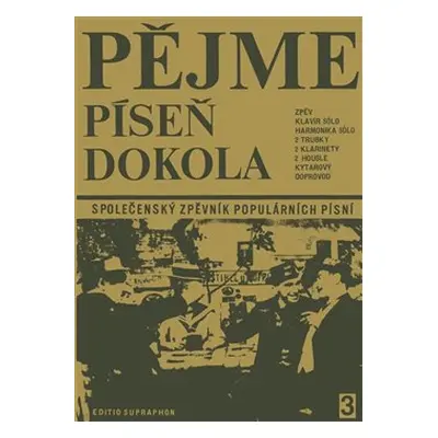 Pějme píseň dokola 3 (Společenský zpěvník populárních písní)