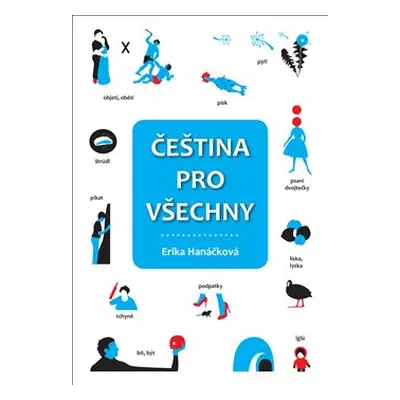 Čeština pro všechny - Erika Hanáčková