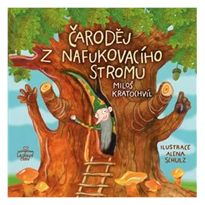 Čaroděj z nafukovacího stromu - Miloš Kratochvíl