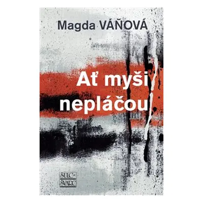 Ať myši nepláčou - Magda Váňová