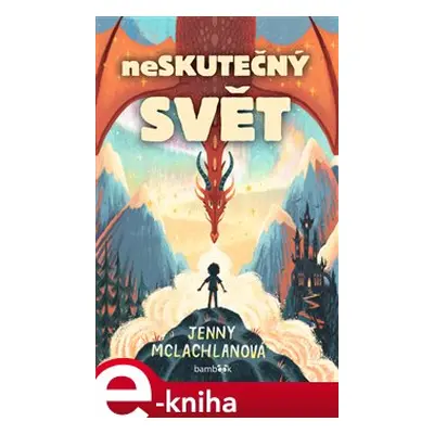 Neskutečný svět - Jenny McLachlanová