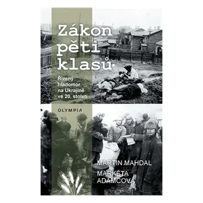 Zákon pěti klasů - Martin Mahdal, Markéta Adamcová