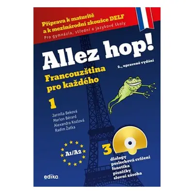 Allez hop! Francouzština pro každého - Marion Bérard, Alexandra Kozlová, Radim Žatka, Jarmila Be