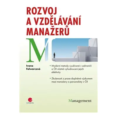 Rozvoj a vzdělávání manažerů - Ivana Folwarczná