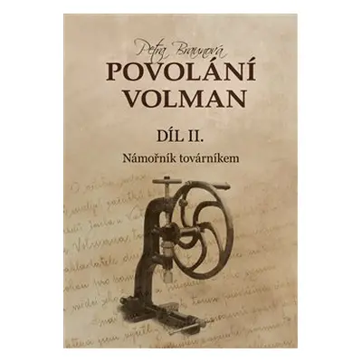 Povolání Volman díl II. - Petra Kincl Braunová