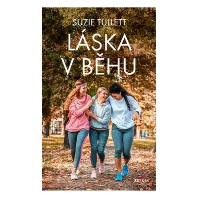 Láska v běhu - Suzie Tullett