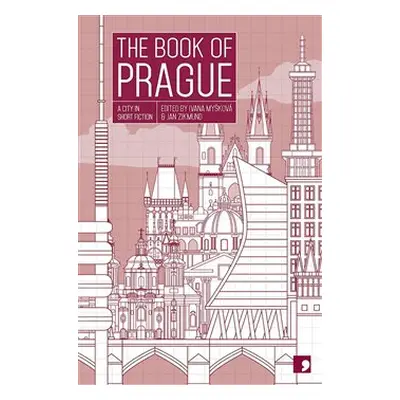 Book Of Prague (A City in Short Fiction) Anthology