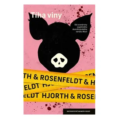 Tíha viny - Michael Hjorth, Hans Rosenfeldt