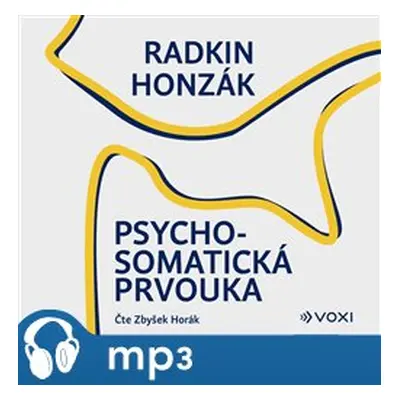 Psychosomatická prvouka, mp3 - Radkin Honzák