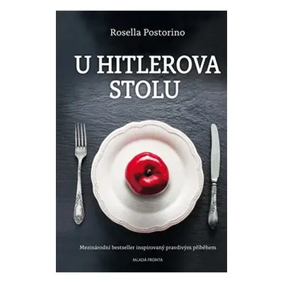 U Hitlerova stolu - Rosella Postorini