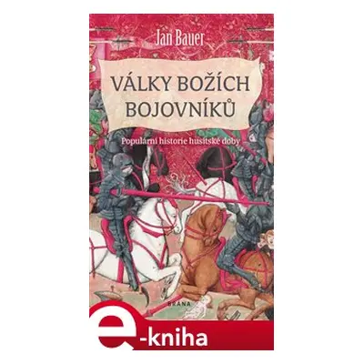 Války božích bojovníků - Jan Bauer