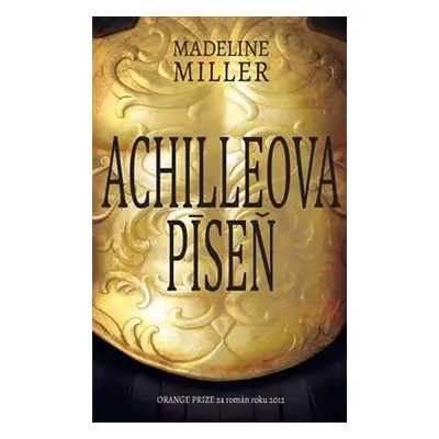 Achilleova píseň - Madeline Millerová