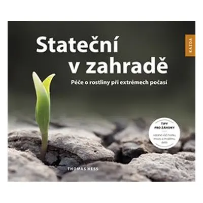 Stateční v zahradě - Thomas Hess