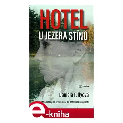 Hotel u Jezera stínů - Daniela Tullyová