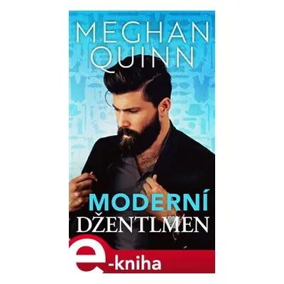 Moderní džentlmen - Meghan Quinn