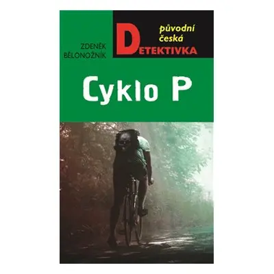 Cyklo P - Zdeněk Bělonožník