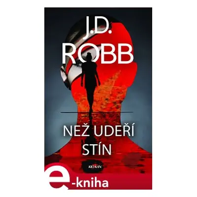 Než udeří stín - J. D. Robb