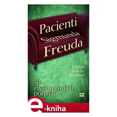 Pacienti Sigmunda Freuda - Mikkel-Borch Jacobsen