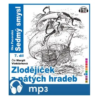 Zlodějíček z pátých hradeb, mp3 - Ilka Pacovská