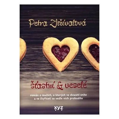 Šťastní a veselé - Petra Zhřívalová