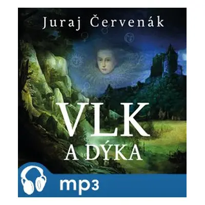 Vlk a dýka, mp3 - Juraj Červenák