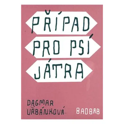 Případ pro psí játra - Dagmar Urbánková