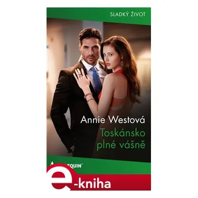 Toskánsko plné vášně - Annie Westová