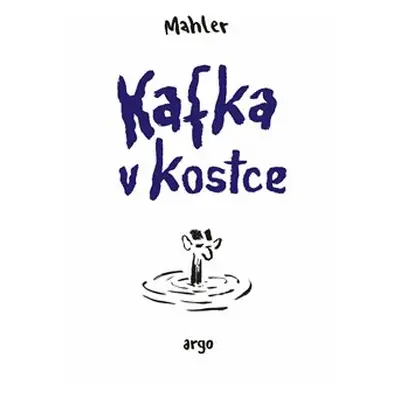 Kafka v kostce - Nicolas Mahler