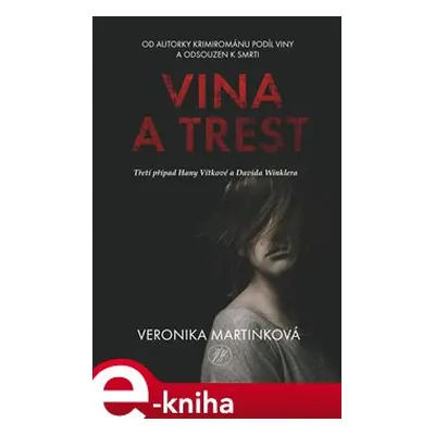 Vina a trest - Veronika Martinková