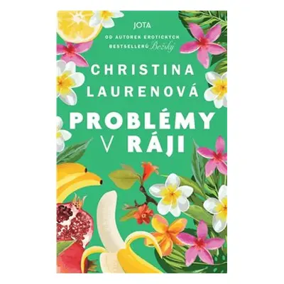 Problémy v ráji - Christina Laurenová