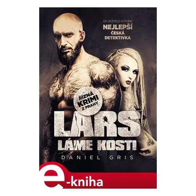 Lars láme kosti - Daniel Gris