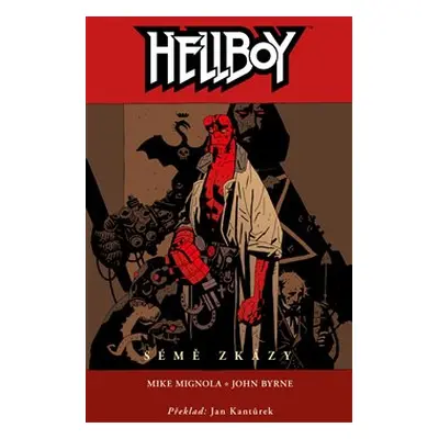 Hellboy 1: Sémě zkázy - Mike Mignola, John Byrne