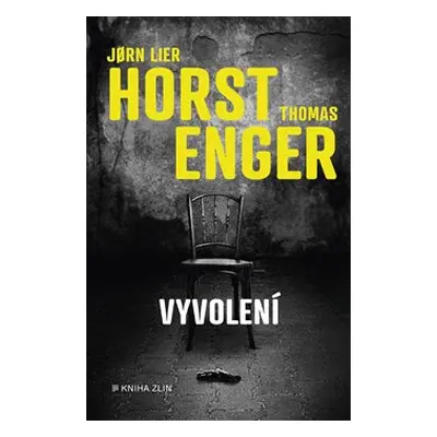 Vyvolení - Jorn Lier Horst, Thomas Enger