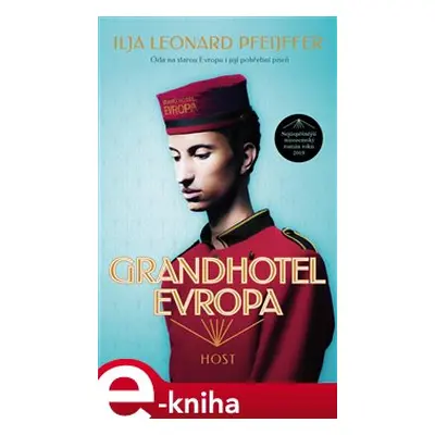 Grandhotel Evropa - Ilja Leonard Pfeijffer