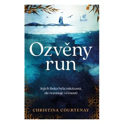 Ozvěny run - Christina Courtenay