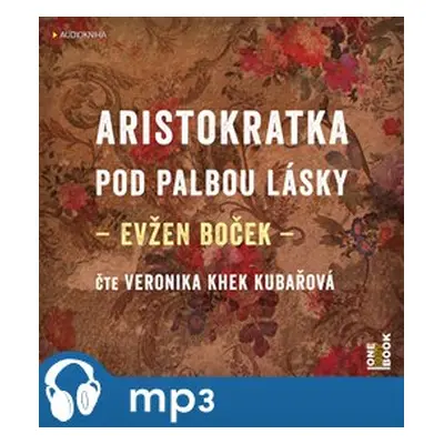 Aristokratka pod palbou lásky, mp3 - Evžen Boček